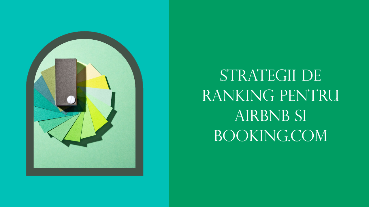 Strategii de ranking pe Airbnb și Booking.com